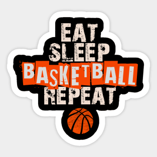 Eat, Sleep, Basketball, Repeat Sticker